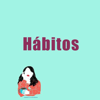 Habitos Habitos
