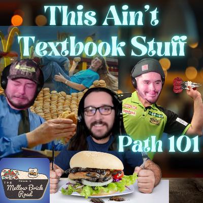 This Ain't Textbook Stuff | Mellow Brick Road | Path 101