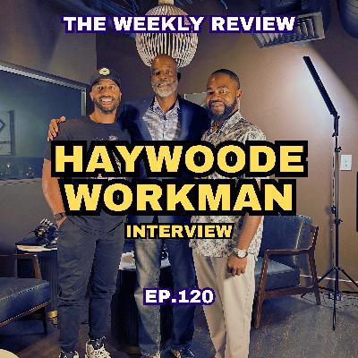 Haywoode Workman Interview.