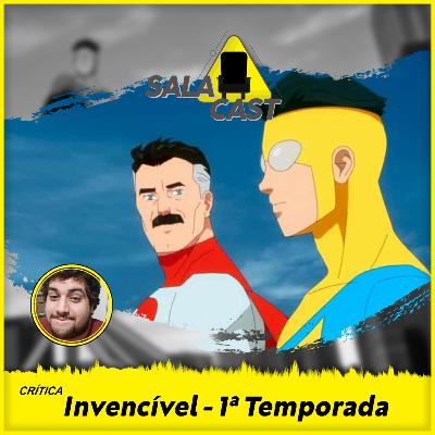 Invencível - 1ª temporada | Crítica em áudio