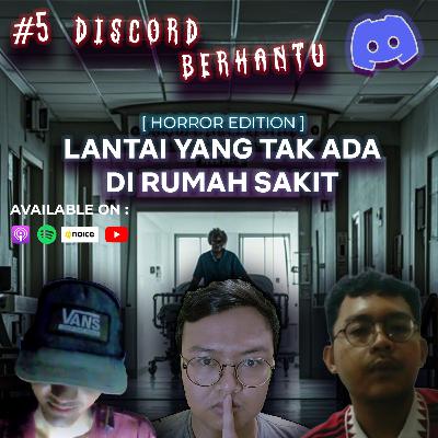 Lantai Itu Seharusnya Tidak Ada... | Discord Berhantu EPS 5 Lantai Itu Seharusnya Tidak Ada... | Discord Berhantu EPS 5