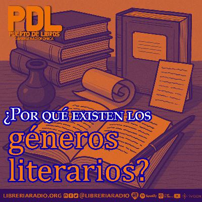 #622: ¿Por qué existen los géneros literarios?
