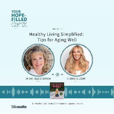 Healthy Living Simplified: Tips for Aging Well