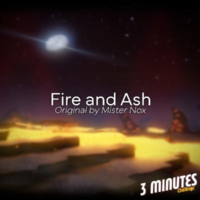 Thème 21 - La participation de Mister Nox - Fire and Ash Thème 21 - La participation de Mister Nox - Fire and Ash