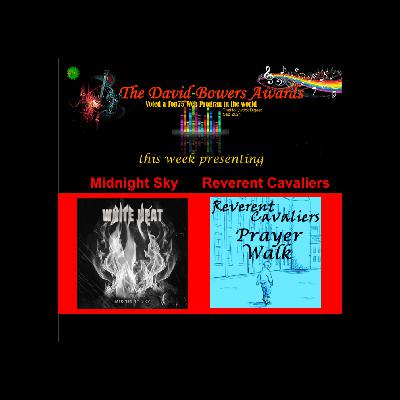 TheDavidBowersAwards presents Midnight Sky and The Reverent Cavaliers TheDavidBowersAwards presents Midnight Sky and The Reverent Cavaliers