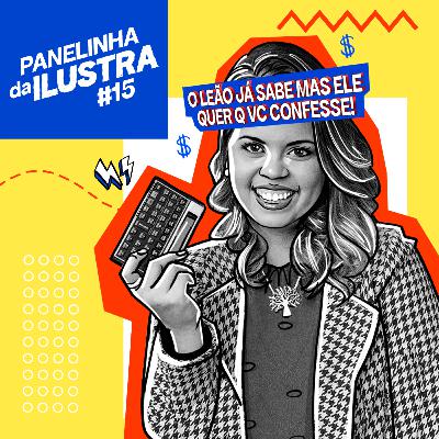 PANELINHA DA ILUSTRA 15 | ORGANIZANDO AS FINANÇAS