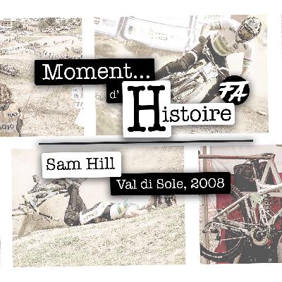 Sam Hill, Val di Sole 2008