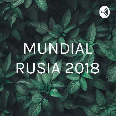 MUNDIAL RUSIA 2018
