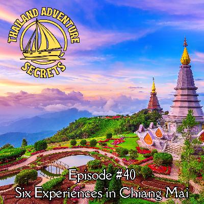 Six Bucket List Experiences in Chiang Mai, Thailand