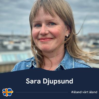 Bilden av Åland – från varumärke till verklighet med Sara Djupsund