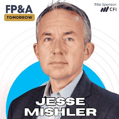 How FP&A Pros Build High-Performing Teams through Trust and Problem Solving with Jesse Mishler How FP&A Pros Build High-Performing Teams through Trust and Problem Solving with Jesse Mishler