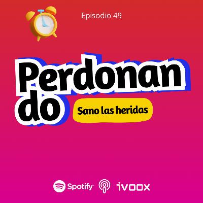 Ep49. Un año de perdón.
