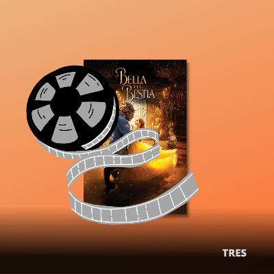 5.47 Tres: La Bella y la Bestia 5.47 Tres: La Bella y la Bestia
