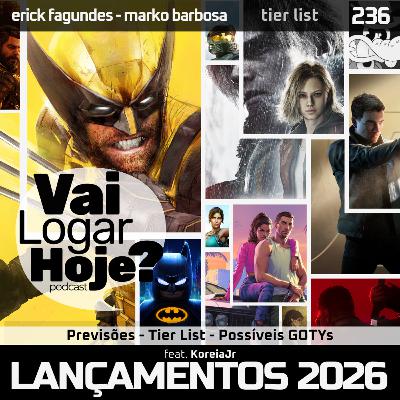 Episódio 236 #TierList - Lançamentos 2026 (feat. KoreiaJr)