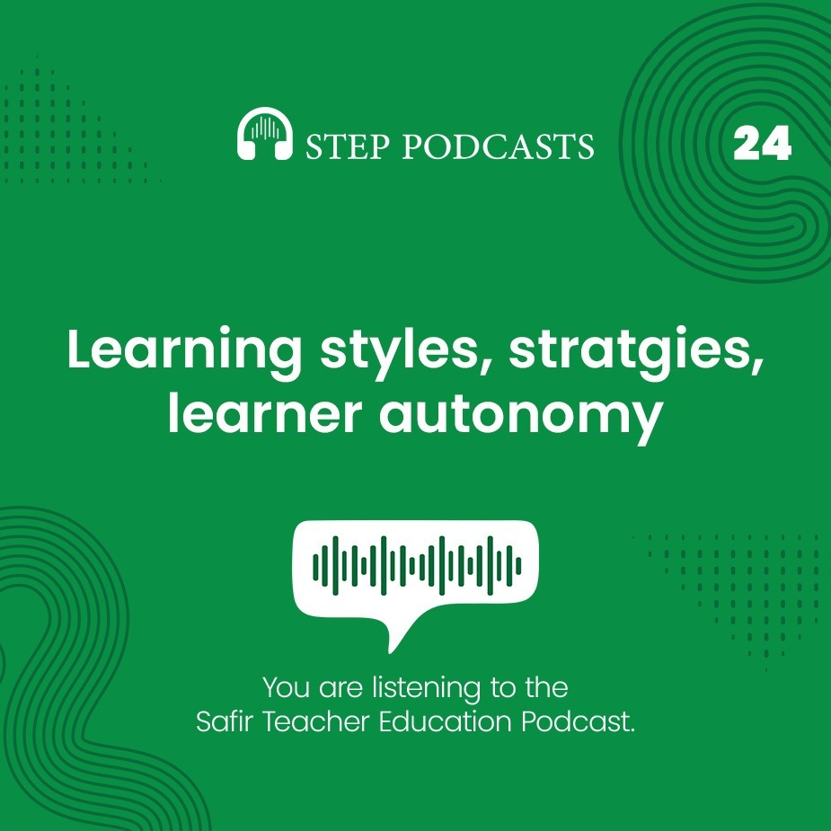 Learning styles, strategies, learner autonomy Learning styles, strategies, learner autonomy