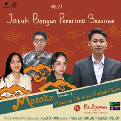 EPS 27- Jatuh Bangun Penerima Beasiswa