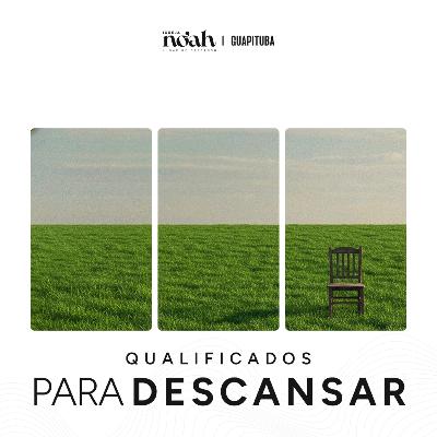 QUALIFICADOS PARA DESCANSAR - PR BRUNO SIMÕES