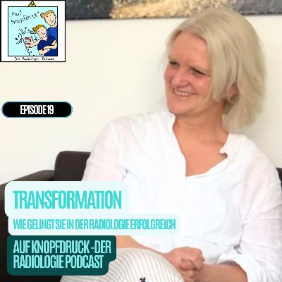 #17 - Transformation in der Krankenhaus Radiologie mit Beate Bontke