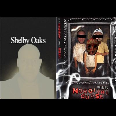 Shelby Oaks (2025) & Noroi: The Curse (2005)