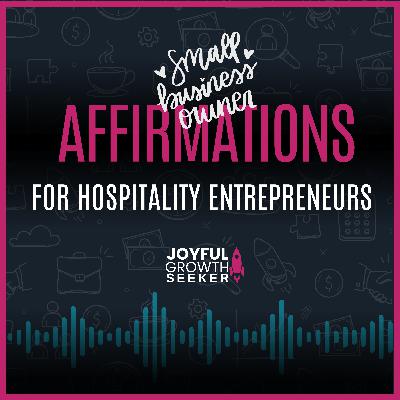 Affirmations for Hospitality Entrepreneurs