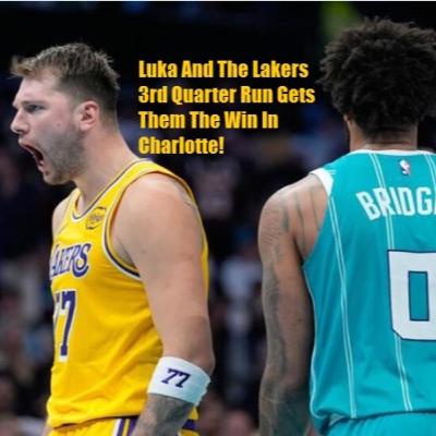 Lakers-Hornets Postgame! Lakers Ride A Strong 3rd Quarter To Sting The Hornets In Charlotte! Lakers-Hornets Postgame! Lakers Ride A Strong 3rd Quarter To Sting The Hornets In Charlotte!