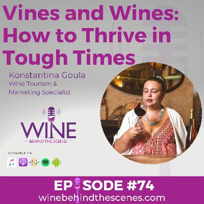 Vines and Wines: How to Thrive in Tough Times Vines and Wines: How to Thrive in Tough Times
