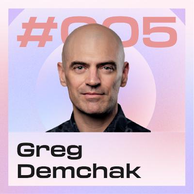 #005 The FUTURE of Architecture with Industry Expert Greg Demchak