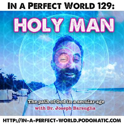 129: Holy Man