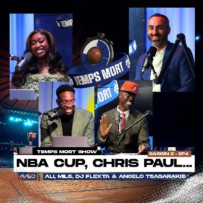 Temps Mort Show S2 - EP 4 : NBA Cup, retraite de Chris Paul, les blessures... Temps Mort Show S2 - EP 4 : NBA Cup, retraite de Chris Paul, les blessures...