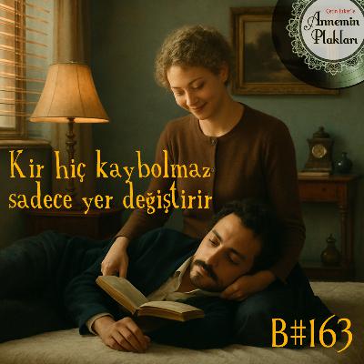 Dile getirdiğimiz öfkeler mutluluk tohumları barındırıyor 🎙️Podcast 163