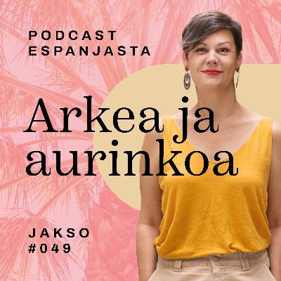 49. Napit kaakkoon! Joulun startti espanjalaisittain 49. Napit kaakkoon! Joulun startti espanjalaisittain