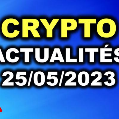 ACTUALITÉS CRYPTOMONNAIES 25/05 - STABLECOIN USD SUR LE BITCOIN !