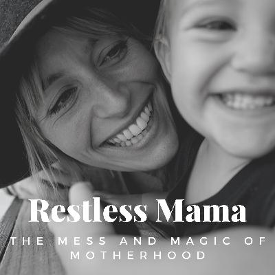 #32 My one advice to new mothers