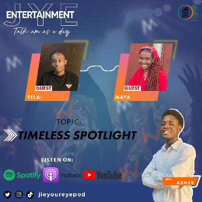 JYE S01EP07 - Timeless Spotlight JYE S01EP07 - Timeless Spotlight