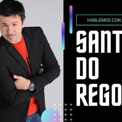 Hablemos con Santiago Do Rego