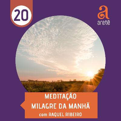 MEDITAÇÃO - AFIRMAÇÕES DO MILAGRE