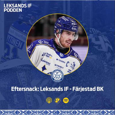 Eftersnack: Leksands IF - Färjestad BK