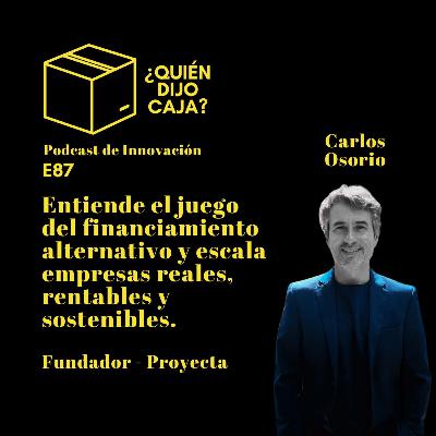 E87 ENTIENDE EL JUEGO DEL FINANCIAMIENTO ALTERNATIVO E87 ENTIENDE EL JUEGO DEL FINANCIAMIENTO ALTERNATIVO