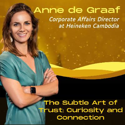 The Subtle Art of Trust: Curiosity and Connection