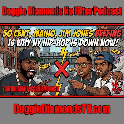 50 Cent, Jim Jones & Maino Beefing Is Why  NY Hip-Hop Is DEAD NOW!