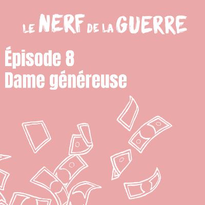 Dame généreuse Dame généreuse