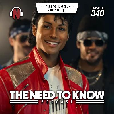Episode 340 | "That's Bogus" (with Q)