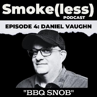 "BBQ Snob" Daniel Vaughn "BBQ Snob" Daniel Vaughn