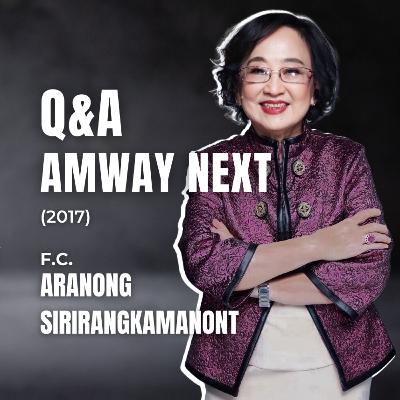 FC ARANONG | Q&A AMWAY NEXT FC ARANONG | Q&A AMWAY NEXT