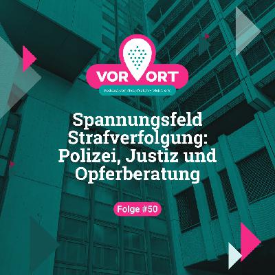NSU-Watch: Aufklären & Einmischen #103. Vor Ort #50. Spannungsfeld Strafverfolgung: Polizei, Justiz und Opferberatung NSU-Watch: Aufklären & Einmischen #103. Vor Ort #50. Spannungsfeld Strafverfolgung: Polizei, Justiz und Opferberatung