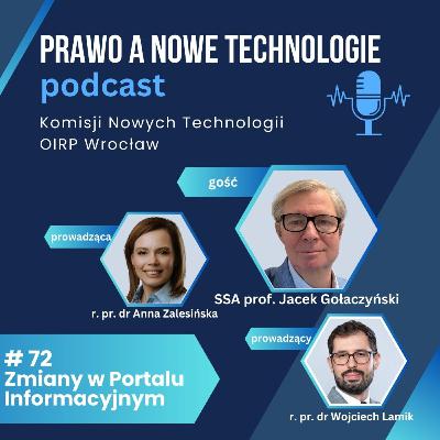 Zmiany w Portalu Informacyjnym (#72 - Prawo Nowych Technologii) Zmiany w Portalu Informacyjnym (#72 - Prawo Nowych Technologii)