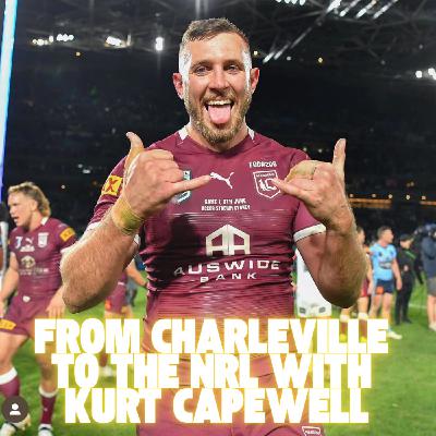 From Charleville to the NRL w/ Kurt Capewell