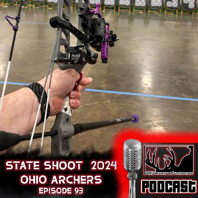 State Shoot Ohio Archers | Oldest Club In The USA | Episode 93