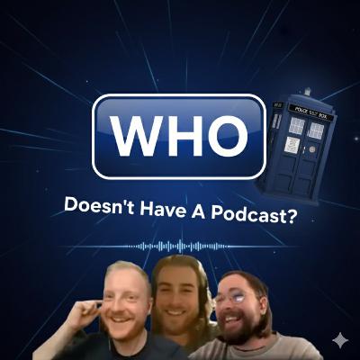 EMERGENCY POD: The Doctor Who & Disney Partnership Is OVER | #55