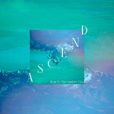 Feast At Home: Ascend Talk 4 - The Mountain of God Feast At Home: Ascend Talk 4 - The Mountain of God